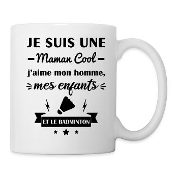 Maman cool badminton, badiste, fête des mères - Mug blanc - blanc - Droite