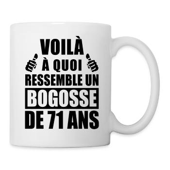 bogosse de 71 ans / humour anniversaire 71 ans - Mug blanc - blanc - Droite