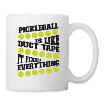 Pickleball Pickleball Is Like Duct - Mug - white - Right