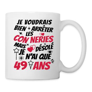 connerie 49 ans / cadeau anniversaire 49 ans - Mug blanc - blanc - Droite