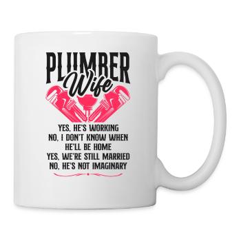 Plumbing Plumber Wife Plumber Wife - Tasse - Weiß - Rechts