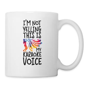 Karaoke Singer I'm Not Yelling - Mug - white - Right