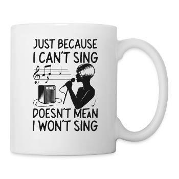 Karaoke Singer Just Because I - Tasse - Weiß - Rechts