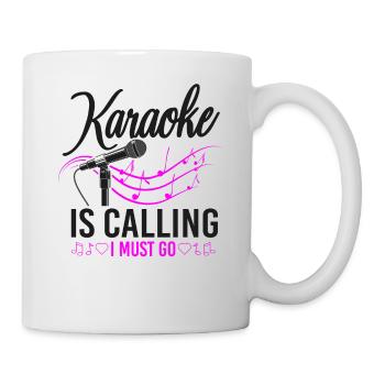 Karaoke Singer Karaoke Is Calling - Tasse - Weiß - Rechts