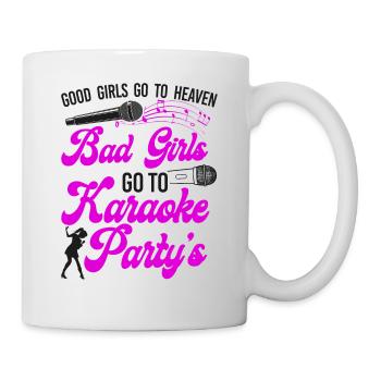 Karaoke Singer Good Girls Go To - Tasse - Weiß - Rechts