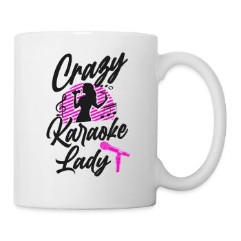 Karaoke Singer Crazy Karaoke Lady - Tasse - Weiß - Rechts