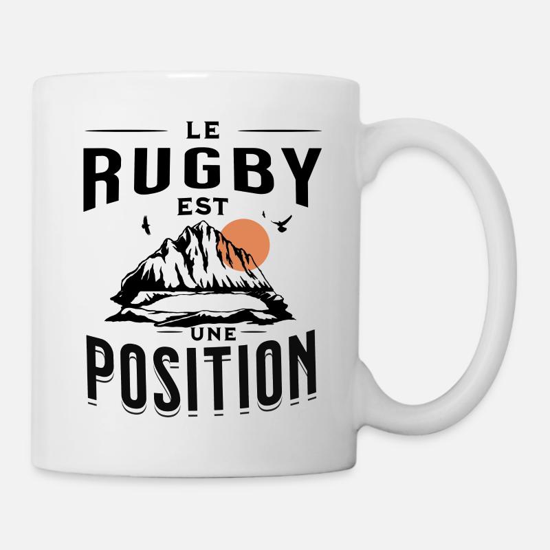 Le rugby est une position - Mug blanc - blanc