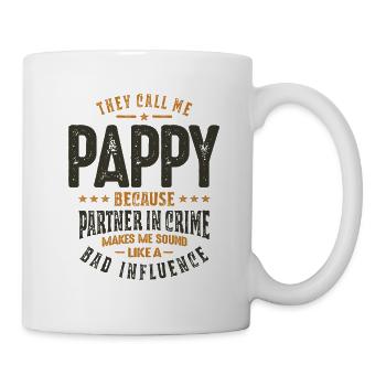 They Call Me Pappy Because partner In Crime - Mug - white - Right