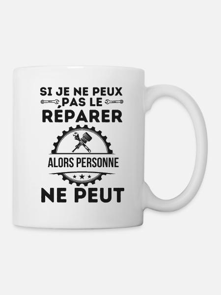 Si je ne peux pas réparer personne ne peut - Mug blanc - blanc