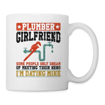 Plumbing Plumber Girlfriend - Mug - white - Right