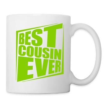 best cousin ever Zitat - Tasse - Weiß - Rechts
