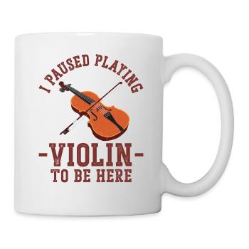 Violin Violinist I Paused Playing - Mug - white - Right