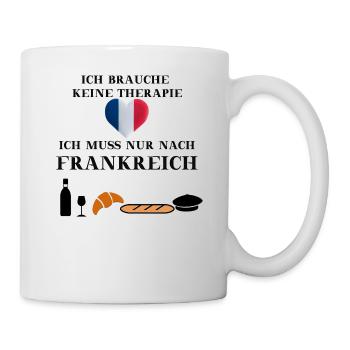 Frankreich lustig Therapie Geschenkidee - Tasse - Weiß - Rechts