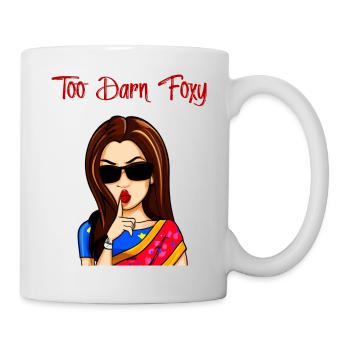 Too Darn Foxy - Brown Hair Chick - Mug - white - Right