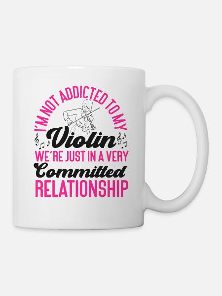 Violin Violinist I'm Not Addicted - Tasse - Weiß