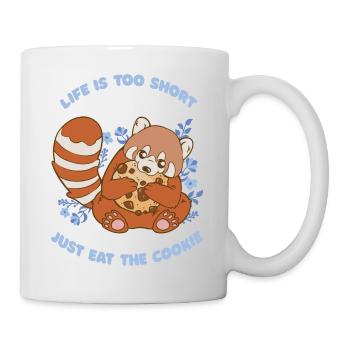 Life Is Too Short Just Eat The Cookie Funny Cookie - Tasse - Weiß - Rechts