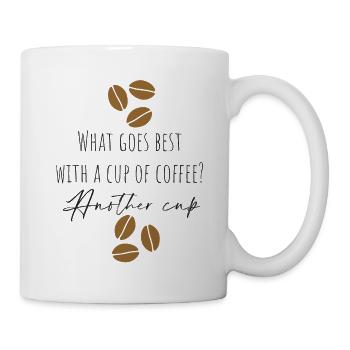 Another Coffee, Coffee Time, I Love Coffee - Mug - white - Right