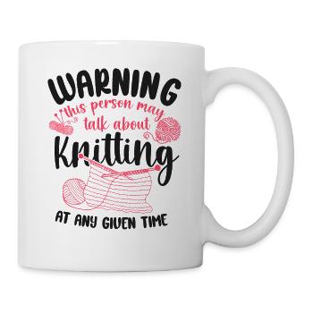 Knitting Knitter Warning This - Mug - white - Right