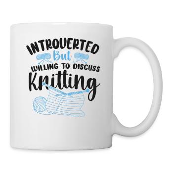 Knitting Knitter Introverted But - Tasse - Weiß - Rechts