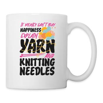Knitting Knitter If Money Can't - Tasse - Weiß - Rechts