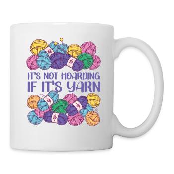 Knitting Knitter It's Not Hoarding - Tasse - Weiß - Rechts