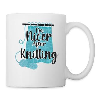 Knitting Knitter I'm Nicer After - Tasse - Weiß - Rechts