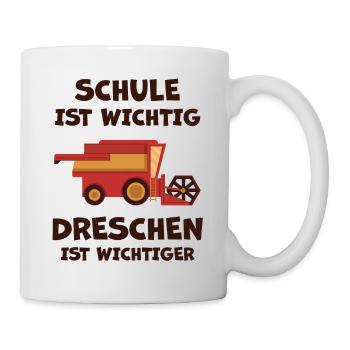 Schule ist wichtig, dreschen ist wichtiger - Tasse - Weiß - Rechts