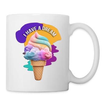I HAVE A DREAM! Ice cream in the wafer can be personalized - Mug - white - Right