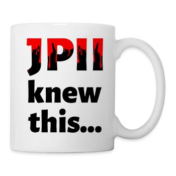 JPII wusste das... - Tasse - Weiß - Rechts