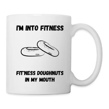 I'm Into Fitness, Fit'ness Doughnuts in My Mouth - Mug - white - Right