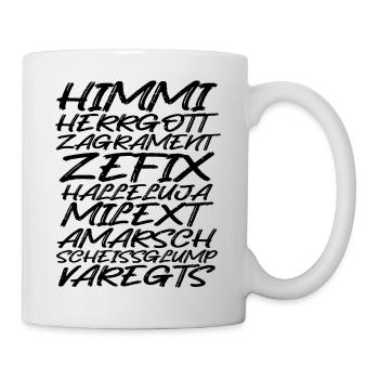 himmi herrgott zagrament zefix - bayerischer fluch - Tasse - Weiß - Rechts