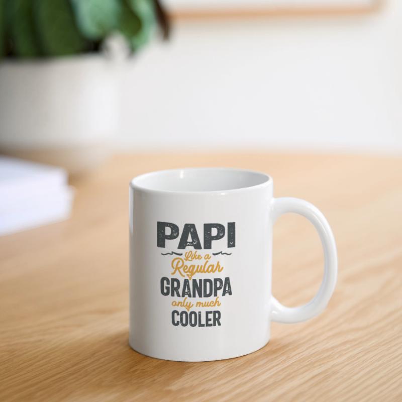 Papi wie ein normaler Opa, nur cooler - Vater Tasse