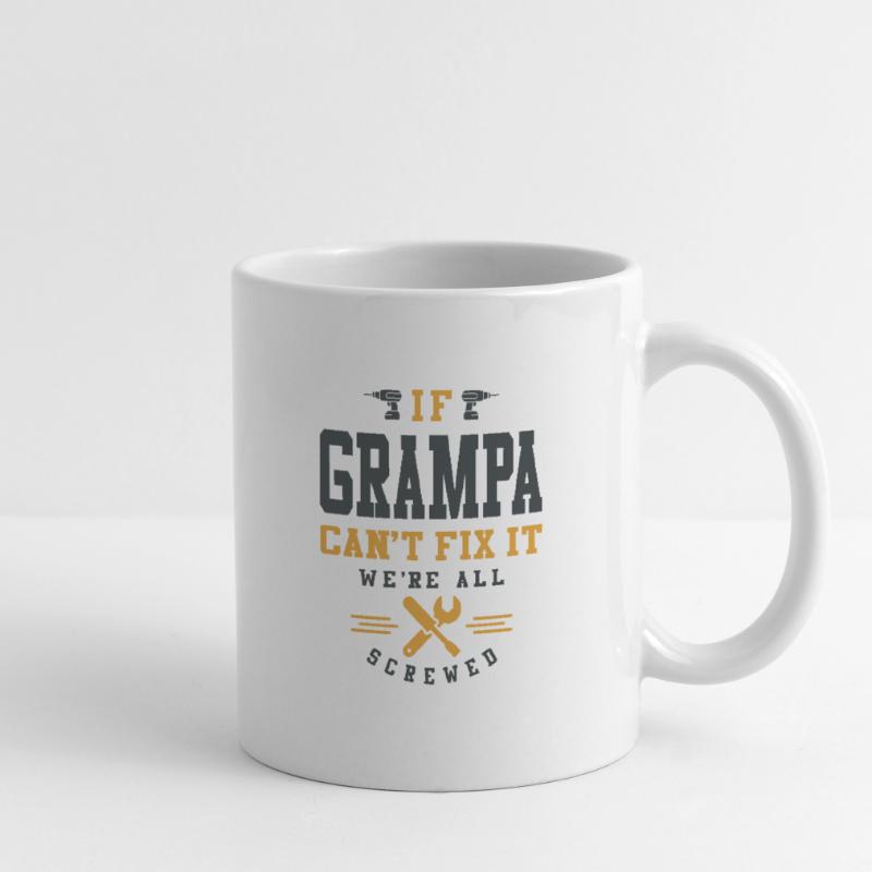 Grandpa's Got This - When Dad's Fixes Fail Mug