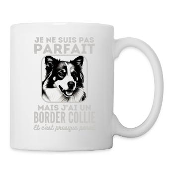 Pas parfait mais j ai un border collie 1 - Mug blanc - blanc - Droite