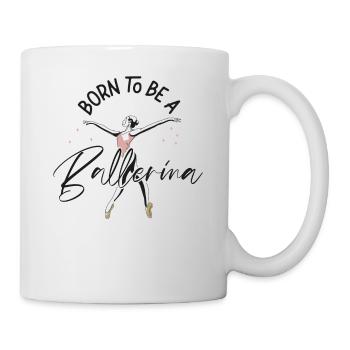 Ballet Dancer Dance Girl Ballerina - Tasse - Weiß - Rechts