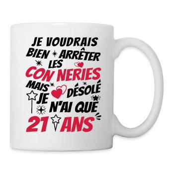 conneries 21 ans / cadeau anniversaire 21 ans - Mug blanc - blanc - Droite