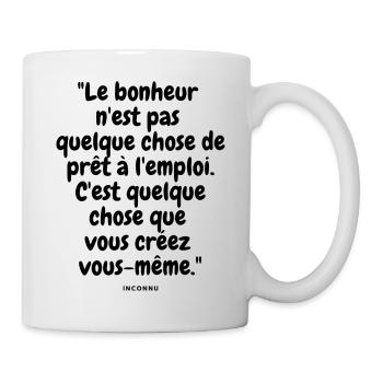 Le bonheur n'est pas quelque chose de prêt - Mug blanc - blanc - Droite