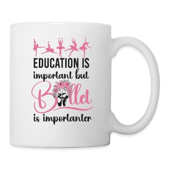 Ballet Dancer Dance Girl Ballerina - Tasse - Weiß - Rechts