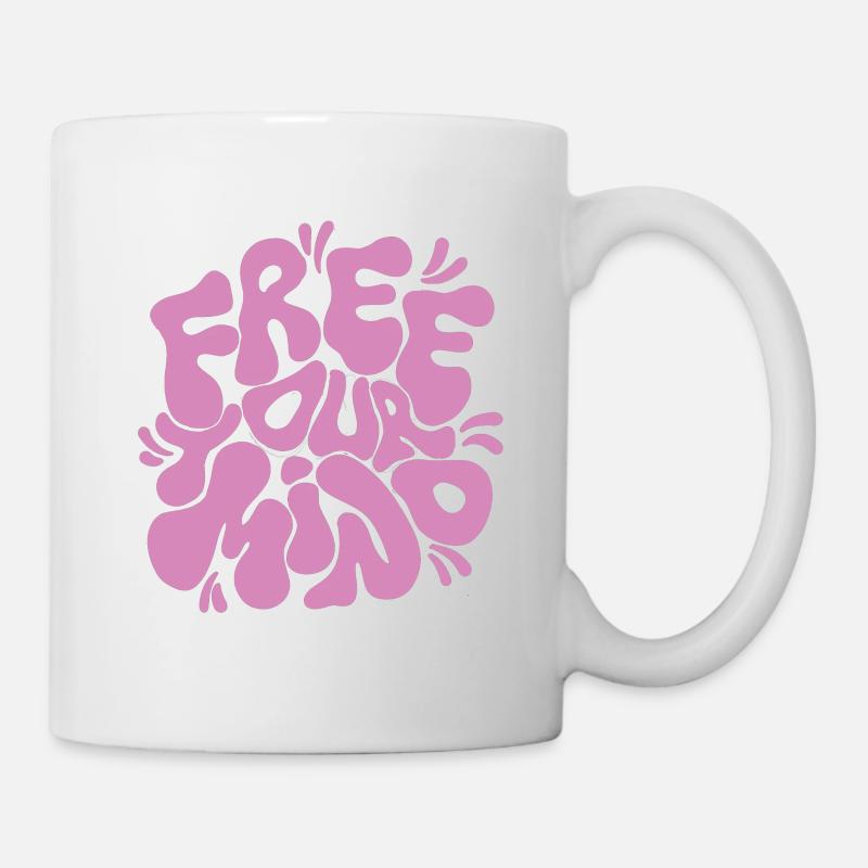 Befreien Sie Ihren Geist - Tasse - Weiß