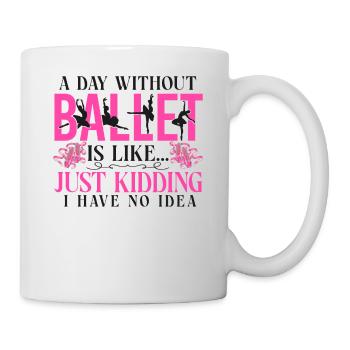 Ballet Dancer Dance Girl Ballerina - Tasse - Weiß - Rechts