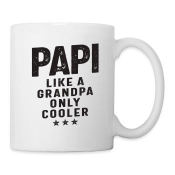 Papi wie ein Opa Nur Kühler - Tasse - Weiß - Rechts