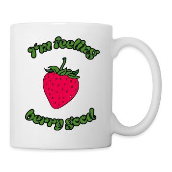 I'm feeling berry good mit Strawberry - Tasse - Weiß - Rechts