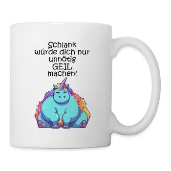 Spruch Geil machen Einhorn Übergewicht Lustig Cool - Tasse - Weiß - Rechts