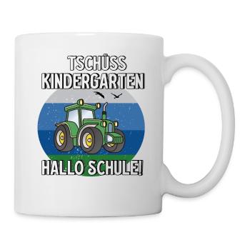 Traktor Tschüss Kindergarten Hallo Schule - Tasse - Weiß - Rechts