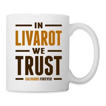 In Livarot we trust - Mug blanc - blanc - Droite