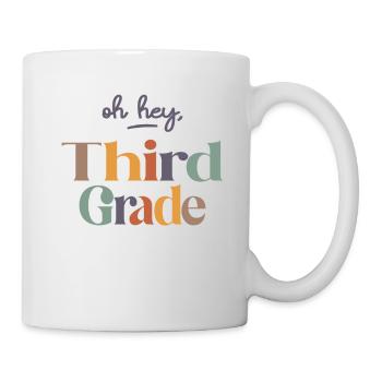 Oh Hey 3rd Second Grade, Back To School - Mug - white - Right