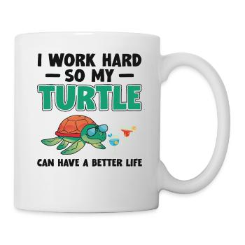 Sea Turtle Tortoise I Work Hard So - Tasse - Weiß - Rechts