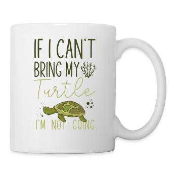 Sea Turtle Tortoise If I Can't - Tasse - Weiß - Rechts