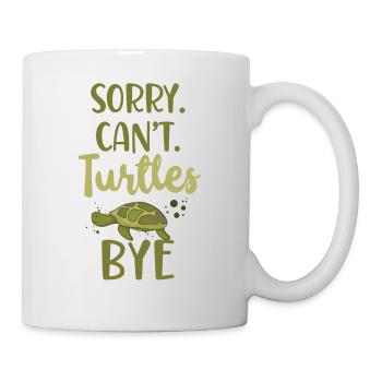 Sea Turtle Tortoise Sorry. Cant. - Mug - white - Right