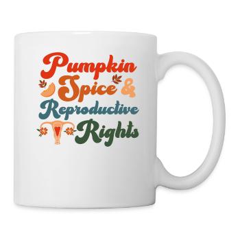 Feminist Fall Autumn Pumpkin Spice - Tasse - Weiß - Rechts
